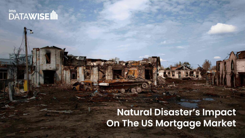 Natural Disasters' Impact On The US Mortgage Market