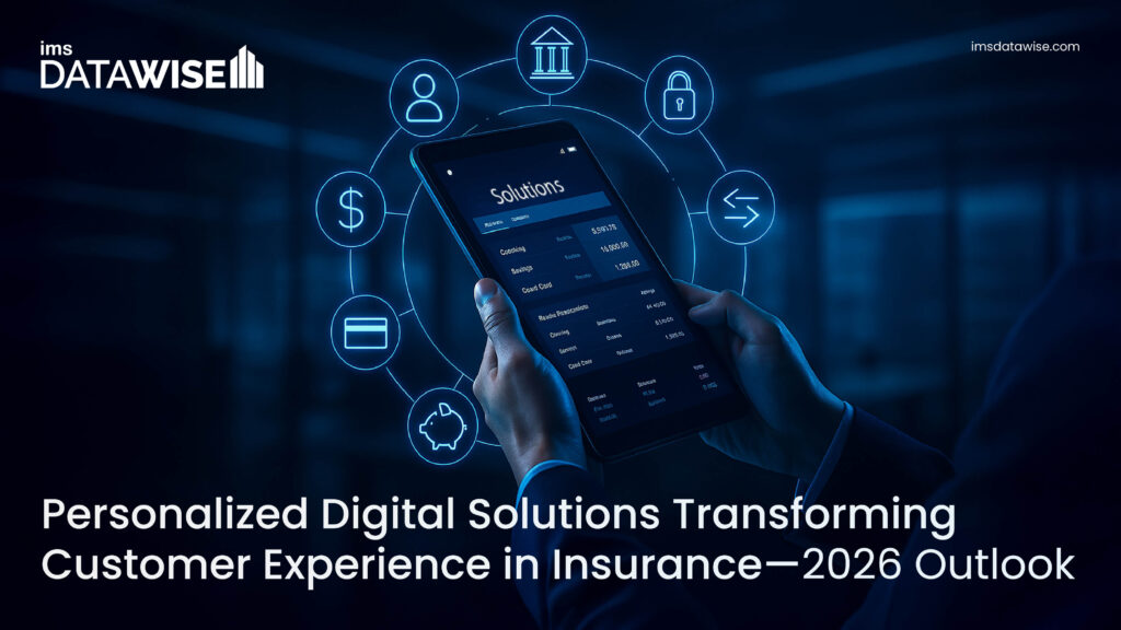 Personalized Digital Solutions Transforming Customer Experience in Insurance2026 Outlook
