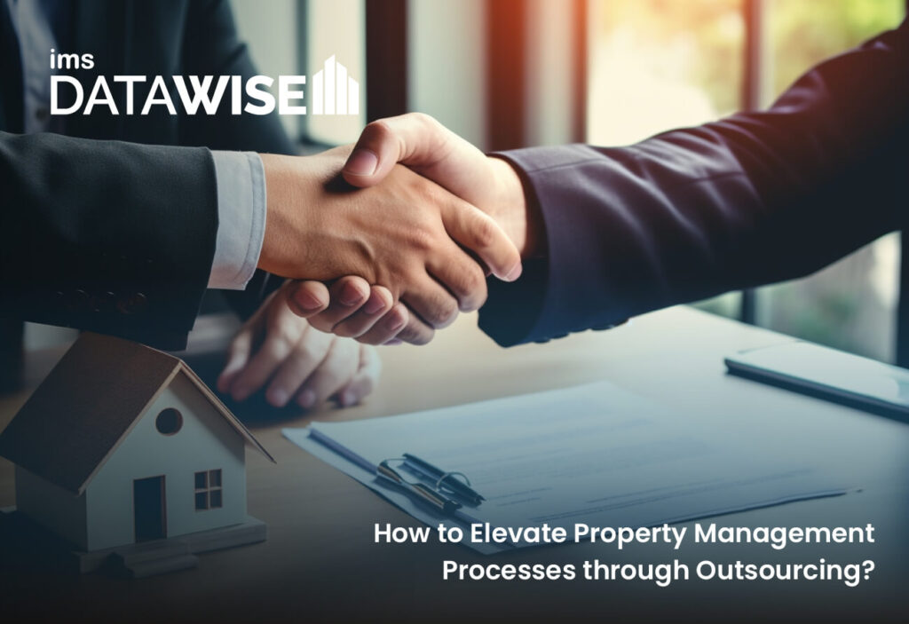 How to Elevate Property Management Processes through Outsourcing | IMS ...